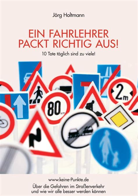 Ein Fahrlehrer Packt Richtig Aus Ebook Jörg Holtmann 9783739285474 Boeken