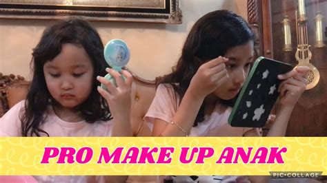 Main Make Up Make Up An Diganggu Bocah Tutorial Make Up Anak Youtube