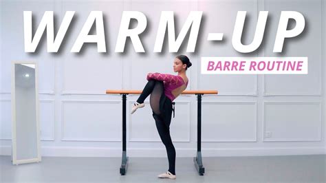 5 Min Ballet Warm Up Barre For All Levels Ballet For All 2023 Youtube