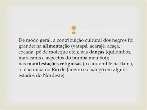 A Característica Formadora Da Cultura Brasileira Apresentada Nesse Texto é