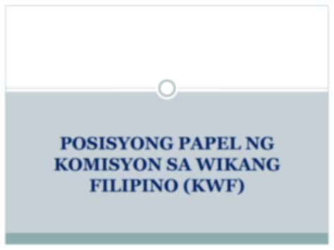Solution Posisyong Papel Ng Komunikasyon Sa Wikang Filipino Studypool