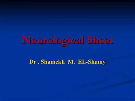 Ppt Neurological Sheet Powerpoint Presentation Free Download Id