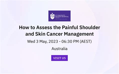 How To Assess The Painful Shoulder And Skin Cancer Management