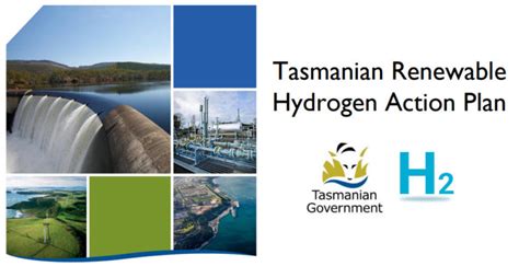 Draft Tasmanian Renewable Hydrogen Action Plan Released Fuelcellsworks