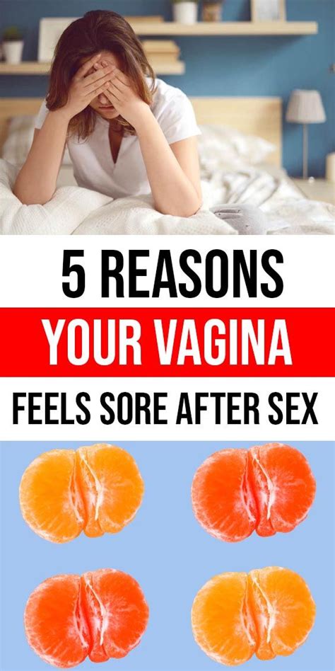 5 reasons your vagina feels sore after sex and what to do about it wellness days