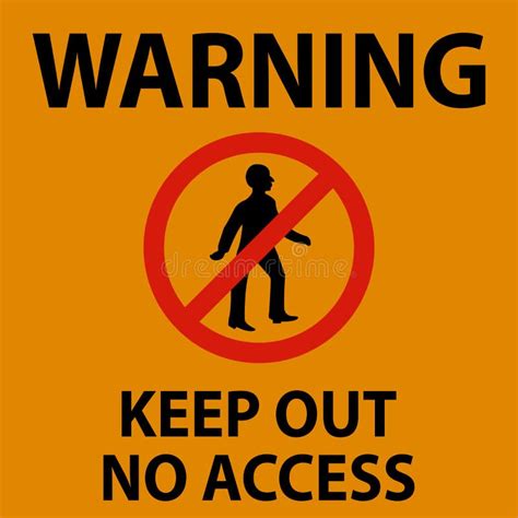 Warning Keep Out No Access Sign On White Background Stock Vector
