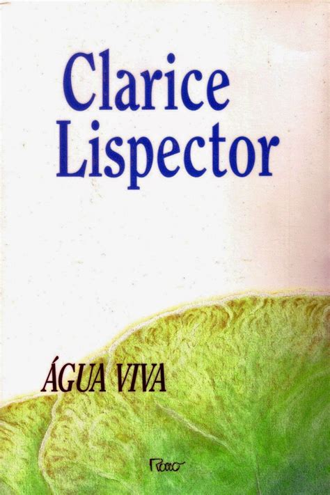 Gua Viva Clarice Lispector Resenha De Frente Com Os Livros