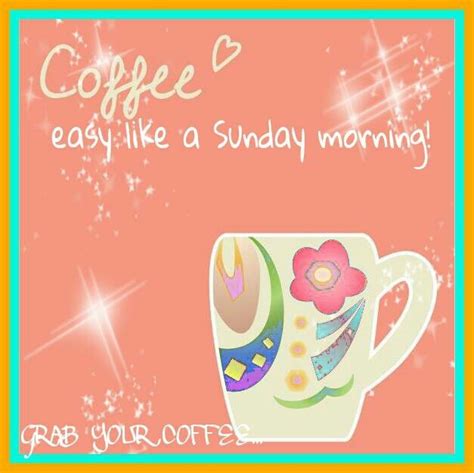 New coffee memes and info updated daily. Sunday Morning Coffee Pictures, Photos, and Images for ...