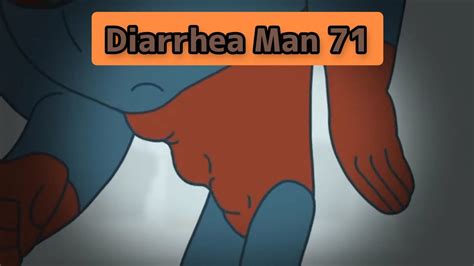 Diarrhea Man 71 Youtube