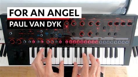 Paul Van Dyk For An Angel Roland Jd Xi Youtube
