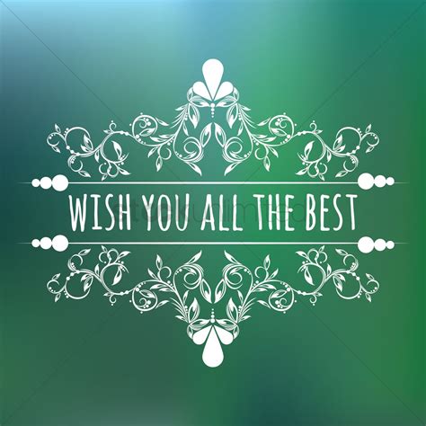 You can wish anyone for their exams or tests. Free Wish you all the best Vector Image - 1603993 ...