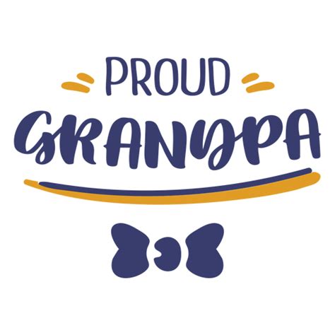Proud Grandpa Lettering Transparent Png And Svg Vector File