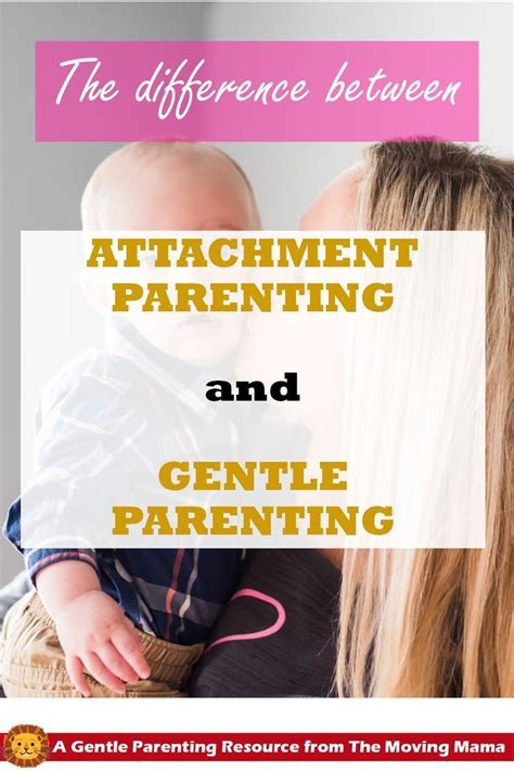 Are Gentle Parenting And Attachment Parenting The Same Gentle
