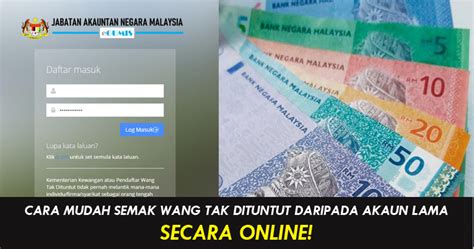 Namun sistem tersebut masih belum dibuka kepada umum. Cara Mudah Semak Wang Tak Dituntut (WTD) Secara Online ...