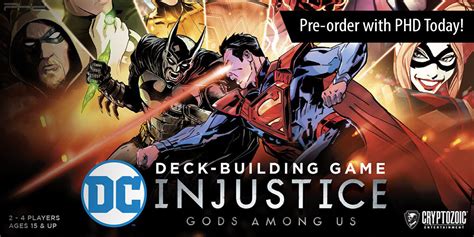 Dc Deck Building Game Injustice — Cryptozoic Entertainment Phd Games