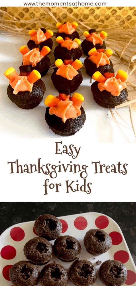 Recipes on this page : Mini Turkey Treats Thanksgiving Dessert for Kids - The Moments at Home