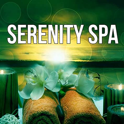 Serenity Spa Sensual Massage Music For Aromatherapy Soothing Music