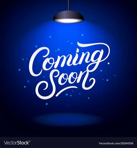 Coming Soon Hand Written Lettering Poster Vector Image