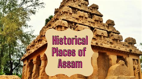 Historical Places Of Assam Bloghub24