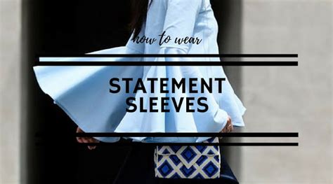 How To Wear Statement Sleeves Raysa R Soares