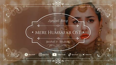 Mere Humsafar Full Drama Ost Lyrics Female Version Yashal Shahid