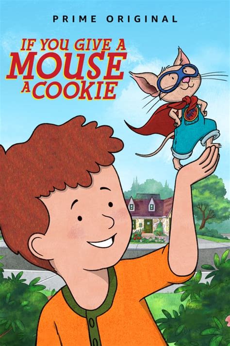 Watch If You Give A Mouse A Cookie Season 1 Online Free Full Episodes Watchcartoononline