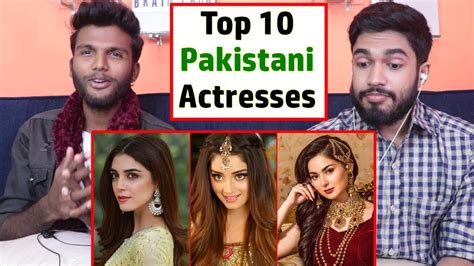 Indians React To Top 10 Most Beautiful Pakistani Actresses 2019 Youtube