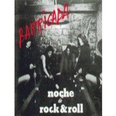 Barricada Noche De Rock´n Roll En Podcast Rock Punk Y Otros En EspaÑol