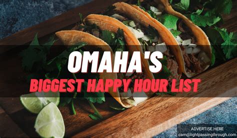 The Biggest List Of Happy Hours In Omaha 240 Updated Jan 2024