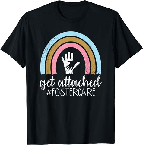 Get Attached Foster Care Biological Mom Adoptive T Shirt Uk