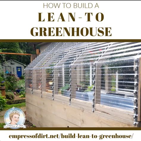 How To Build A Lean To Greenhouse Step By Step Artofit