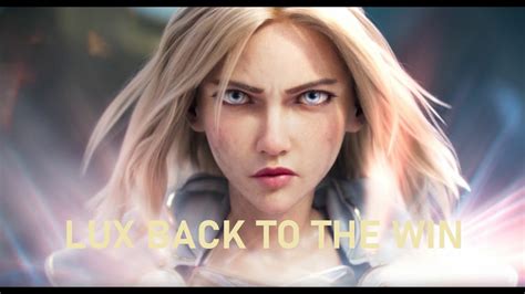 Lux Back To The Win League Of Legends Ph Lux Gameplay Match Mode 3