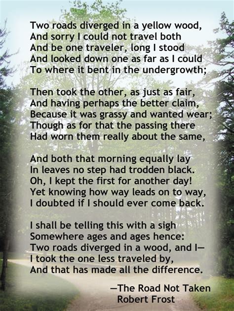 Robert Frost The Road Not Taken I Could Read This Poem Every Day And