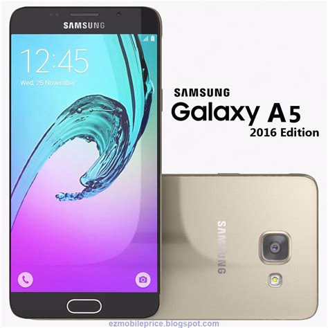 Samsung Galaxy A5 2016 Price And Features Ez Mobile Prices