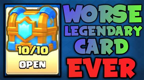 All posts should strive to generate meaningful discussion. Clash Royale - WORST LEGENDARY CARD EVER!! | Clan Crown Chest Opening! - YouTube