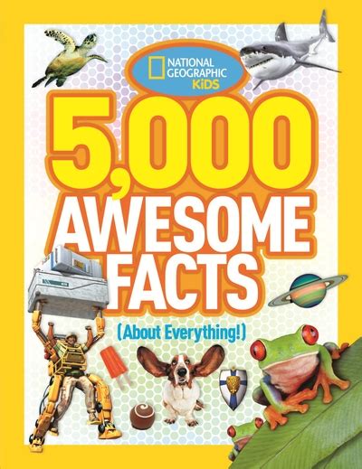 5000 Awesome Facts About Everything Book By National Geographic
