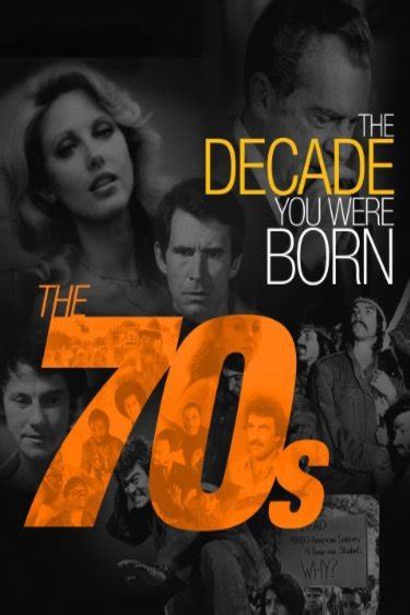 The Decade You Were Born The 70s 2011 Par Ron Meyer