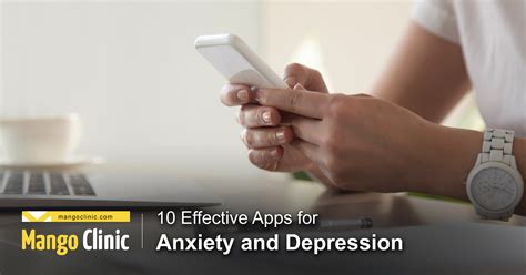 10 effective apps for anxiety and depression mango clinic