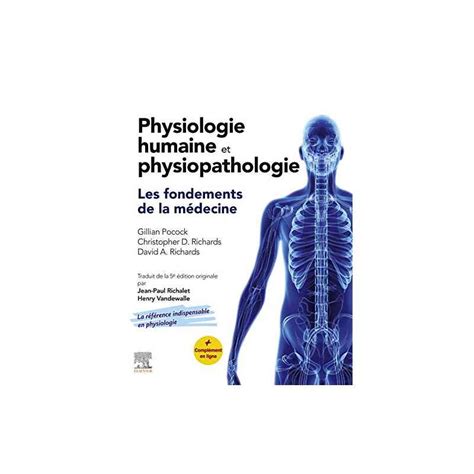 Physiologie Humaine Et Physiopathologie Les Fondements De La Médecine