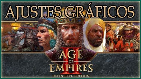 Descargar age of empires definitie edition para pc en español, el juego de estrategia rts lanzado hace 20 años, vuelve en forma definitiva para pc con windows 10. Age of Empires II Definitive Edition : Ajustes GRÁFICOS ...