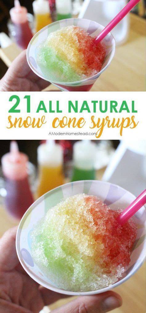 All Natural Diy Snow Cone Syrup Recipe Homemade Snow Cones Snow