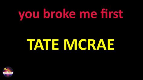 Tate McRae - you broke me first (Lyrics version) - YouTube