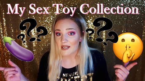 My Sex Toy Collection Tour Youtube
