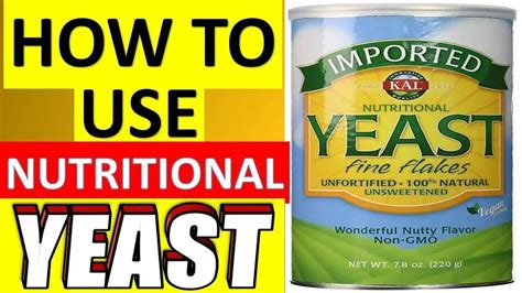 What Is Nutritional Yeast Benefits How To Use It Side Effects