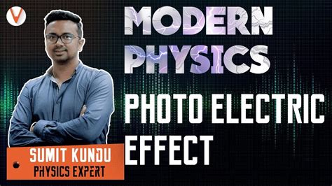 Photoelectric Effect Modern Physics Class Physics Iit Jee