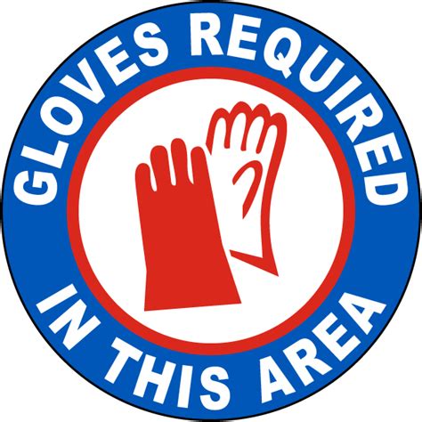 Gloves Required In This Area Floor Sign Claim Your 10 Discount