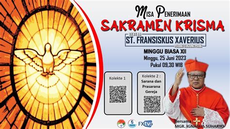 Misa Penerimaan Sakramen Krisma Youtube