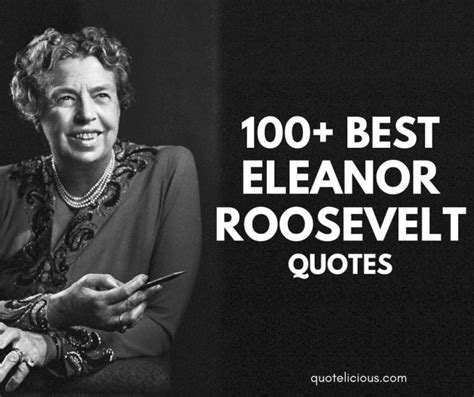 100 Great Eleanor Roosevelt Quotes And Sayings With Images
