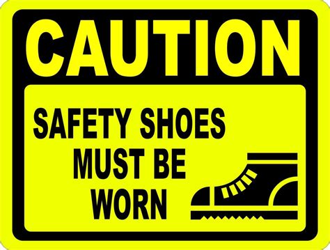 Caution Safety Shoes Must Be Worn Sign Signs By Salagraphics