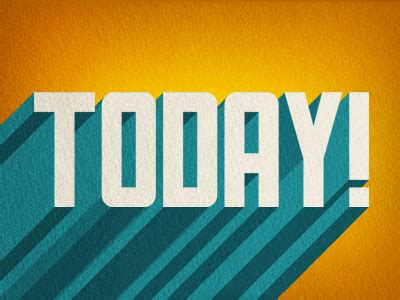 Today! by Anthony Wartinger on Dribbble
